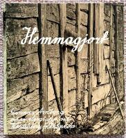 Hemmagjort. Ett &auml;reminne &ouml;ver hantverkare i G&auml;sene, V&auml;sterg&ouml;tland