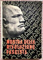 Partito Nazionale Fascista. Mostra della Rivoluzione Fascista. Guida storica. 1e decennale della marcia su Roma