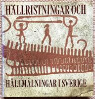 H&auml;llristningar och h&auml;llm&aring;lningar i Sverige