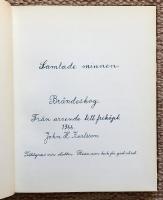 Samlade minnen. Br&auml;ndeskog. Fr&aring;n arrende till frik&ouml;pt