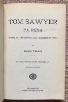 Tom Sawyer p&aring; resa (forts. af "Tom Sawyer" och "Huckleberry Finn"). + Tom Sawyer som detektiv