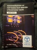 Administration av n&auml;tverks och serverutrustning V2015 - Arbetsbok