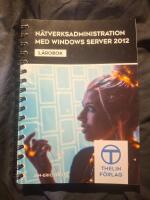 N&auml;tverksadministration med Windows Server 2012 - L&auml;robok