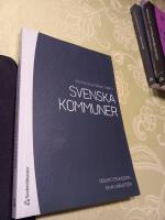 Politik och f&ouml;rvaltning i svenska kommuner