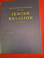 The Oxford dictionary of the Jewish religion