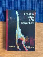 Arbetsmilj&ouml; och s&auml;kerhet