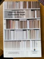 L&auml;sarnas marknad, marknadens l&auml;sare : en forskningsantologi. SOU 2012:10