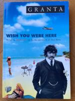 Granta 91 : Wish you were here - including Simon Gray on the life and death of Alan Bates