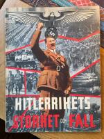 Hitlerrikets storhet och fall