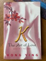 K : The Art of Love - Based on a True Story