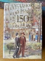 Excelsior! : Albert Bonniers F&ouml;rlag 150 &aring;r - En jubileumskavalkad i brev