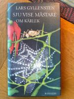 Sju vise m&auml;stare om k&auml;rlek