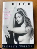 Bitch : In Praise of Difficult Women