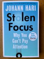 Stolen Focus : Why You Can't Pay Attention