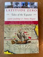 Latitude Zero : Tales of the Equator