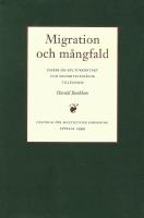 Migration och m&aring;ngfald. Ess&auml;er om kulturkontakt och minoritetsfr&aring;gor till&auml;gnade Harald Runblom