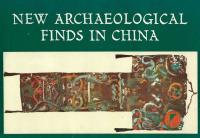 New Archaeological Finds in China. Discoveries During the Cultural Revolution