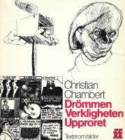 Dr&ouml;mmen, Verkligheten, Upproret. Texter om bilder