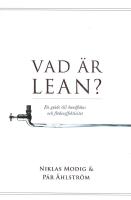 Vad &auml;r Lean? En guide till kundfokus och fl&ouml;deseffektivitet