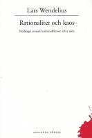 Rationalitet och kaos. Nedslag i svensk kriminalfiktion efter 1965