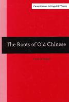 The Roots of Old Chinese