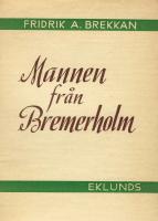 Mannen fr&aring;n Bremerholm