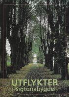 Utflykter i Sigtunabygden