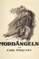 Mord&auml;ngeln. Kulturhistorisk ber&auml;ttelse fr&aring;n V&auml;sterbotten och Lappmarken