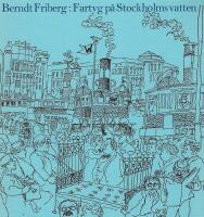 Fartyg p&aring; Stockholms vatten