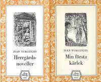 Herrg&aring;rdsnoveller / Min f&ouml;rsta k&auml;rlek (2 vol.)