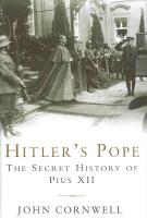 Hitler's Pope. The Secret History of Pius XII