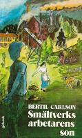 Sm&auml;ltverksarbetarens son