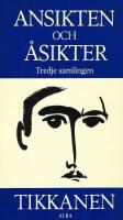 Ansikten och &aring;sikter. Tredje samlingen