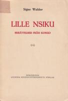 Lille Nsiku. Ber&auml;ttelser fr&aring;n Kongo