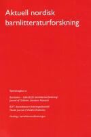Aktuell nordisk barnlitteraturforskning nr. 1/2011