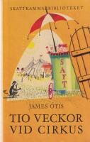 Tio veckor vid cirkus