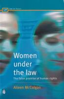 Women Under the Law. The False Promise of Human Rights