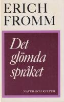 Det gl&ouml;mda spr&aring;ket. En f&ouml;rsta v&auml;gledning i konsten att f&ouml;rst&aring; dr&ouml;mmar, sagor och myter
