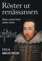 R&ouml;ster ur ren&auml;ssansen. Mina samtal med andra sidan