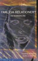 Farliga relationer? Om borderline