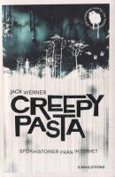 Creepypasta. Sp&ouml;khistorier fr&aring;n Internet