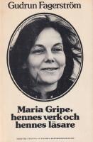 Maria Gripe, hennes verk och hennes l&auml;sare