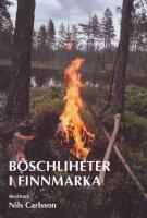 B&ocirc;schliheter i finnmarka (sign.)