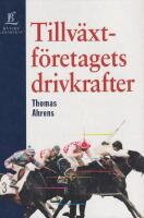 Tillv&auml;xtf&ouml;retagets drivkrafter