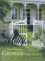 Grindar, staket & plank