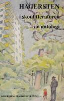 H&auml;gersten i sk&ouml;nlitteraturen - en antologi