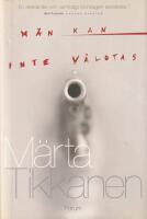 M&auml;n kan inte v&aring;ldtas