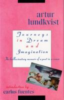 Journeys in Dream and Imagination. The hallucinatory memoir of a poet in a coma