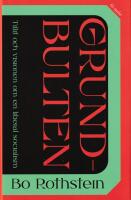 Grundbulten. Tillit och visionen om en liberal socialism