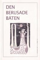 Den berusade b&aring;ten. En v&auml;nbok till Sune Sunesson